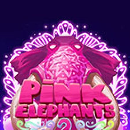 Hướng Dẫn Đăng Ký Pink Elephants 2 Slot: Bắt Đầu Hành Trình Giành Jackpot