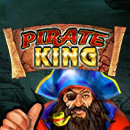 Tìm Hiểu Về Pirate King Slot: Cách Chơi, Tips & Tricks Để Thắng Lớn