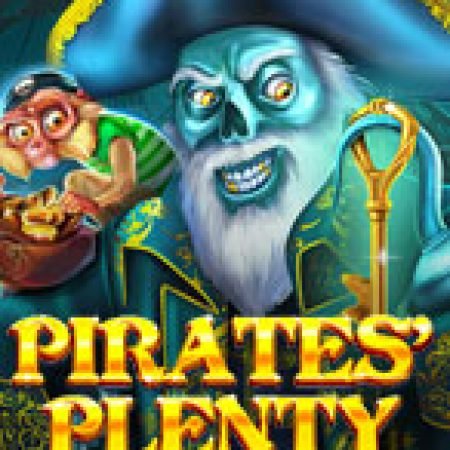 Giới Thiệu Hồn Ma Hải Tặc – Pirates’ Plenty Slot: Luật Chơi, Mẹo Thắng & Ưu Đãi Độc Quyền