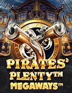 Khám Phá Hồn Ma Hải Tặc – Megaways – Pirates’ Plenty Megaways Slot: Trò Chơi Slot Trực Tuyến Hấp Dẫn Nhất 2024