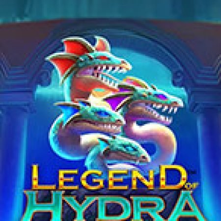 PowerZones: Legend of Hydra Slot Online: Nơi Hội Tụ Của Các Siêu Phẩm Slot 2024