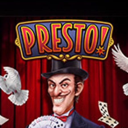 Tìm Hiểu Về Presto! Slot: Cách Chơi, Tips & Tricks Để Thắng Lớn