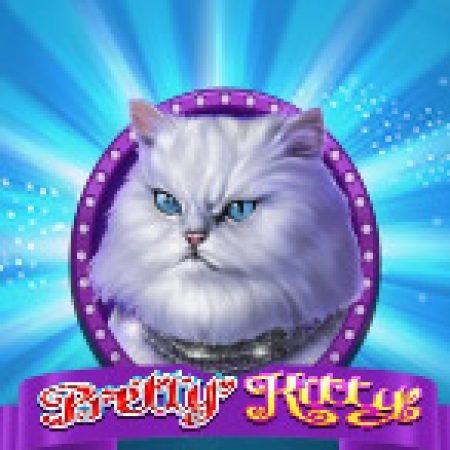 Pretty Kitty Slot – Kho Game Slot Online Uy Tín và Đa Dạng Nhất