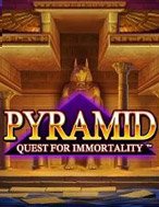 Giới Thiệu Truy Lùng Bất Tử Tại Kim Tự Tháp – Pyramid: Quest for Immortality Slot: Luật Chơi, Mẹo Thắng & Ưu Đãi Độc Quyền