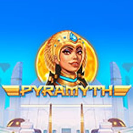 Pyramyth Slot Online: Nơi Hội Tụ Của Các Siêu Phẩm Slot 2024