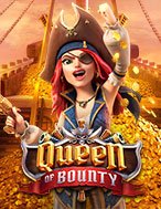 Khám Phá Nữ Hải Tặc Quyến Rũ – Queen of Bounty Slot: Trò Chơi Slot Trực Tuyến Hấp Dẫn Nhất 2024