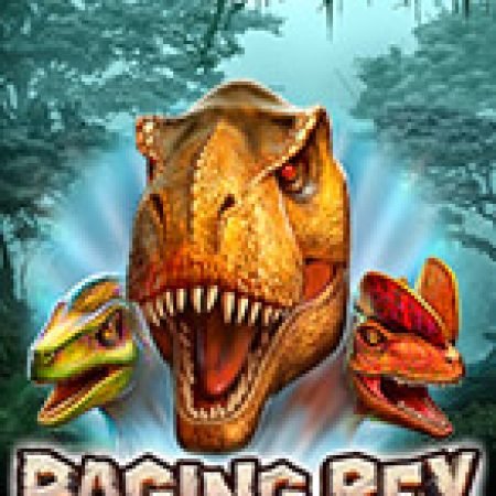 Tìm Hiểu Về Khủng Long Bạo Chúa – Raging Rex Slot: Cách Chơi, Tips & Tricks Để Thắng Lớn