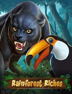 Trải Nghiệm Huyền Thoại Tại Rainforest Riches Slot – Đăng Ký & Nhận Quà Khủng