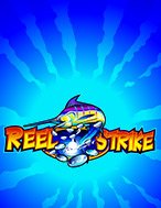 Đại Dương Strike – Reel Strike Slot – Kho Game Slot Online Uy Tín và Đa Dạng Nhất