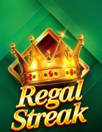 Vương Miện – Regal Streak Slot: Trò Chơi Slot Online Bạn Không Thể Bỏ Qua Trong 2024