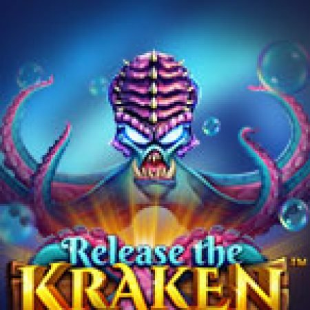 Trải Nghiệm Huyền Thoại Tại Quái Vật Biển Sâu – Release the Kraken Slot – Đăng Ký & Nhận Quà Khủng