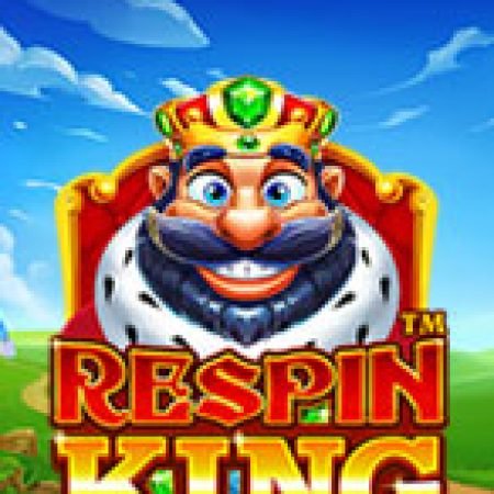 Trải Nghiệm Huyền Thoại Tại Respin King Slot – Đăng Ký & Nhận Quà Khủng