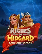 Chúa Tể Midgard: Sự Bành Trướng – Riches of Midgard: Land and Expand Slot: Trò Chơi Slot Online Bạn Không Thể Bỏ Qua Trong 2024