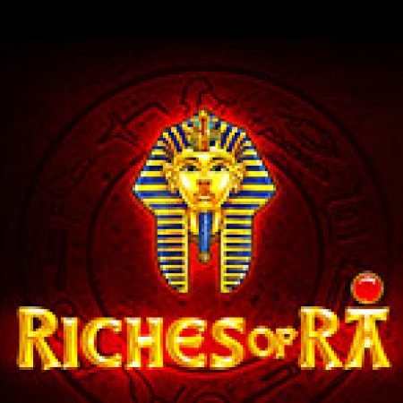 Khám Phá Thần Ra Xứ Ai Cập – Riches of RA Slot: Trò Chơi Slot Trực Tuyến Hấp Dẫn Nhất 2024