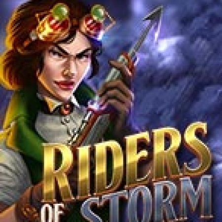 Riders of the Storm Slot: Cổng Game Slot Đỉnh Cao – Đánh Bại Thách Thức, Rinh Quà Lớn