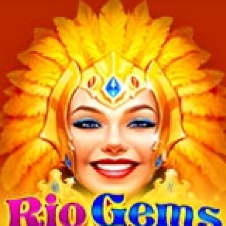 Trải Nghiệm Huyền Thoại Tại Rio Gems Slot – Đăng Ký & Nhận Quà Khủng