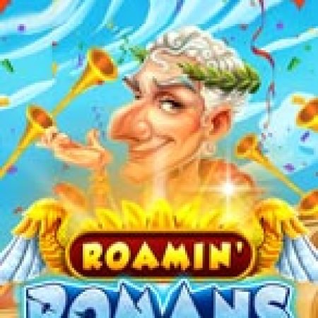 Roamin’ Romans UltraNudge Slot – Kho Game Slot Online Uy Tín và Đa Dạng Nhất