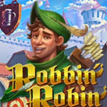 Tìm Hiểu Về Robbin Robin Slot: Cách Chơi, Tips & Tricks Để Thắng Lớn