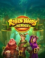 Tìm Hiểu Về Robin Hood Và Những Người Bạn – Robin Hood’s Heroes Slot: Cách Chơi, Tips & Tricks Để Thắng Lớn