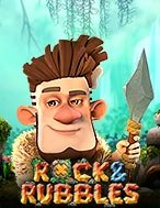 Rock and Rubbles Slot – Kho Game Slot Online Uy Tín và Đa Dạng Nhất