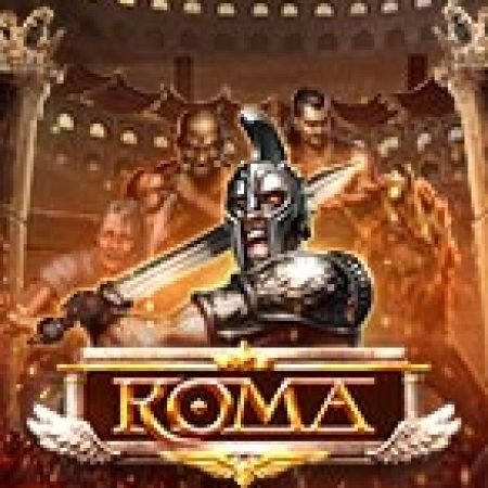 Roma Slot – Hướng Dẫn Chơi Slot Online Chi Tiết Cho Người Mới