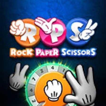 Trải Nghiệm Huyền Thoại Tại OẲN TÙ TÌ – Rock Paper Scissors Slot – Đăng Ký & Nhận Quà Khủng