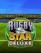 Hướng Dẫn Đăng Ký Cú Sút Triệu Đô Deluxe – Rugby Star Deluxe Slot: Bắt Đầu Hành Trình Giành Jackpot