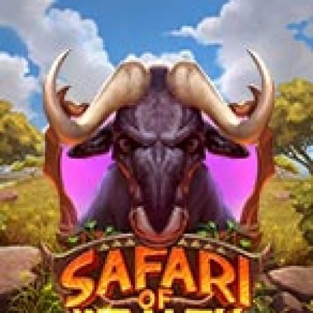 Khu Rừng Tài Lộc – Safari of Wealth Slot: Cổng Game Slot Đỉnh Cao – Đánh Bại Thách Thức, Rinh Quà Lớn