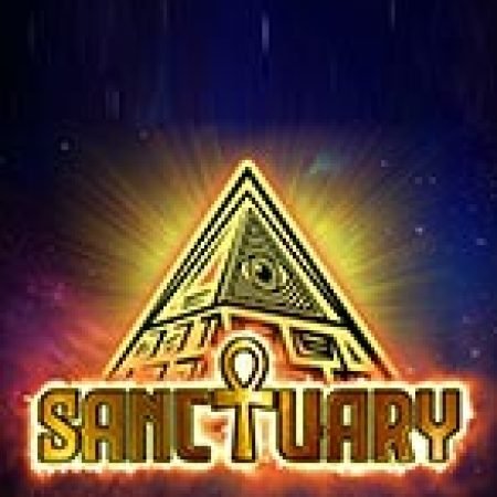 Thánh Địa – Sanctuary Slot Online: Nơi Hội Tụ Của Các Siêu Phẩm Slot 2024