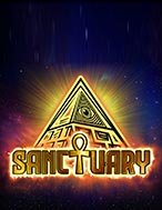 Thánh Địa – Sanctuary Slot Online: Nơi Hội Tụ Của Các Siêu Phẩm Slot 2024