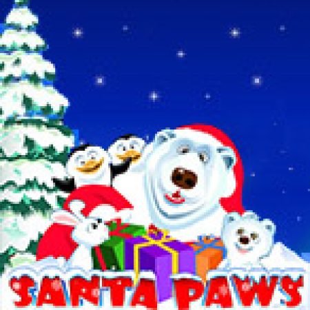 Tìm Hiểu Về Noel Của Gấu Xám – Santa Paws Slot: Cách Chơi, Tips & Tricks Để Thắng Lớn