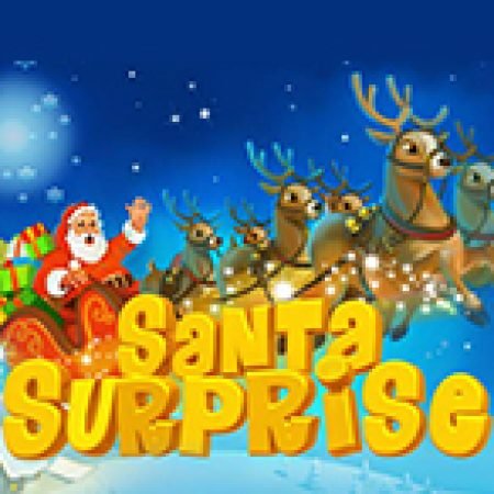 Giới Thiệu Santa Surprise Slot: Luật Chơi, Mẹo Thắng & Ưu Đãi Độc Quyền