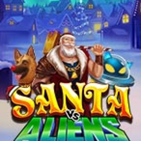 Giới Thiệu Santa vs Aliens Slot: Luật Chơi, Mẹo Thắng & Ưu Đãi Độc Quyền