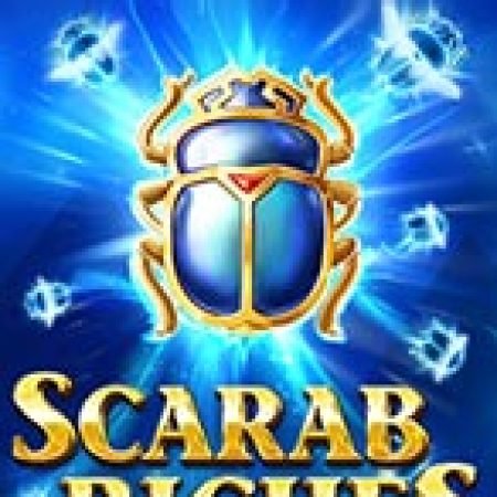 Scarab Riches Slot Online: Nơi Hội Tụ Của Các Siêu Phẩm Slot 2024