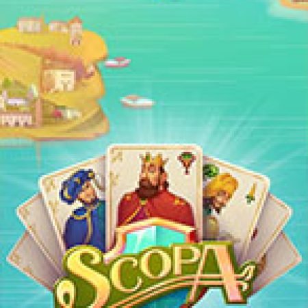 Scopa Slot: Cổng Game Slot Đỉnh Cao – Đánh Bại Thách Thức, Rinh Quà Lớn