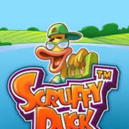 Chú Vịt Nhếch Nhác – Scruffy Duck Slot – Hướng Dẫn Chơi Slot Online Chi Tiết Cho Người Mới