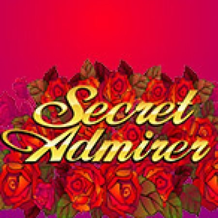 Đêm Định Mệnh – Secret Admirer Slot Online: Nơi Hội Tụ Của Các Siêu Phẩm Slot 2024