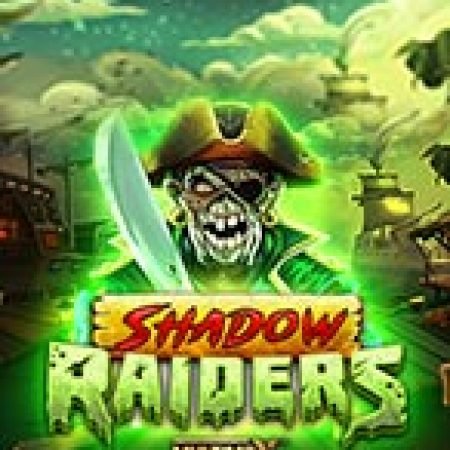 Tìm Hiểu Về Shadow Raiders Multimax Slot: Cách Chơi, Tips & Tricks Để Thắng Lớn