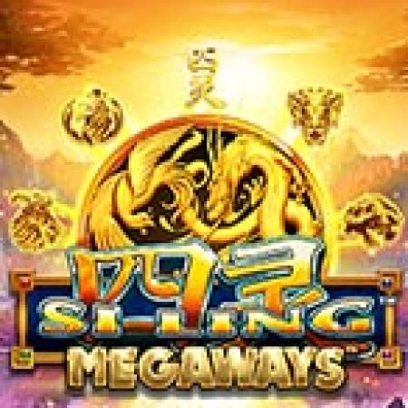 Si Ling Megaways Slot – Kho Game Slot Online Uy Tín và Đa Dạng Nhất