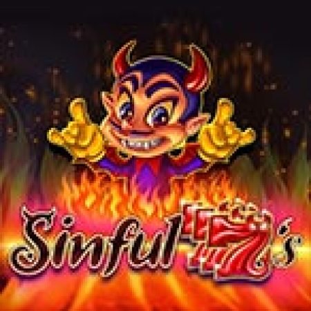 Sinful 7s Slot: Cổng Game Slot Đỉnh Cao – Đánh Bại Thách Thức, Rinh Quà Lớn