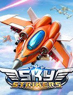 Khám Phá Sky Strikers Slot: Trò Chơi Slot Trực Tuyến Hấp Dẫn Nhất 2024