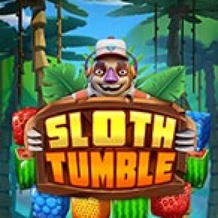 Trải Nghiệm Huyền Thoại Tại Sloth Tumble – Đăng Ký & Nhận Quà Khủng