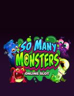 Giới Thiệu Vương Quốc Quái Vật – So Many Monsters Slot: Luật Chơi, Mẹo Thắng & Ưu Đãi Độc Quyền