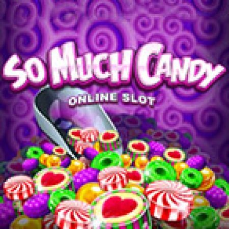 Vương Quốc Kẹo Ngọt – So Much Candy Slot: Cổng Game Slot Đỉnh Cao – Đánh Bại Thách Thức, Rinh Quà Lớn