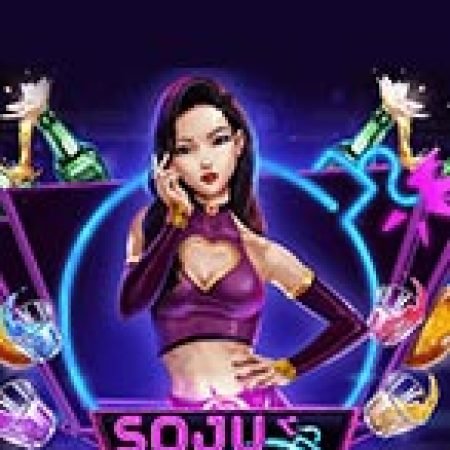 Soju Bomb Slot – Hướng Dẫn Chơi Slot Online Chi Tiết Cho Người Mới