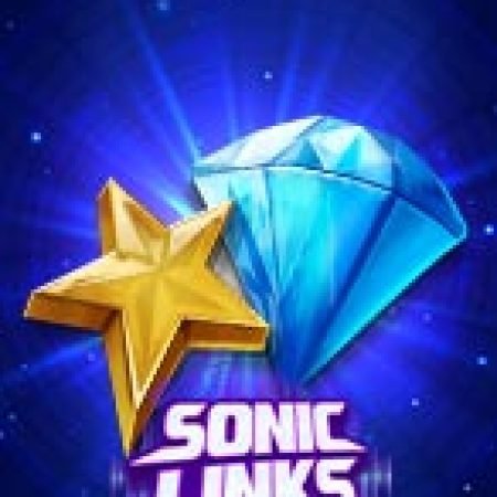 Tìm Hiểu Về Sonic Links Slot: Cách Chơi, Tips & Tricks Để Thắng Lớn