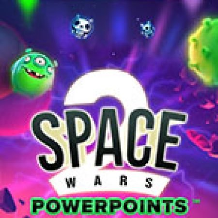 Trải Nghiệm Huyền Thoại Tại Đại Chiến Không Gian 2 – Space Wars 2 Slot – Đăng Ký & Nhận Quà Khủng