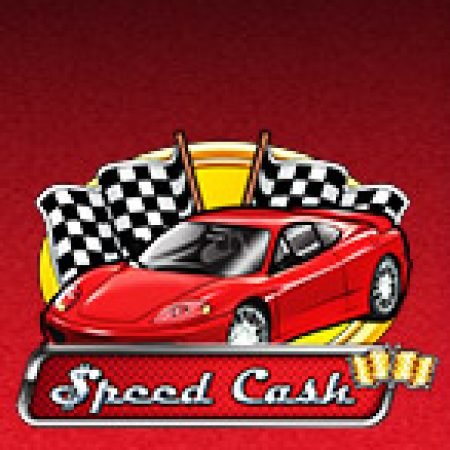 Hướng Dẫn Đăng Ký Đua Xe Ăn Tiền – Speed Cash Slot: Bắt Đầu Hành Trình Giành Jackpot