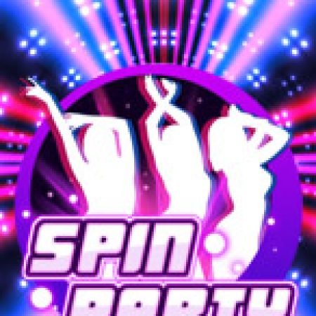 Bữa Tiệc Disco – Spin Party Slot Online: Nơi Hội Tụ Của Các Siêu Phẩm Slot 2024