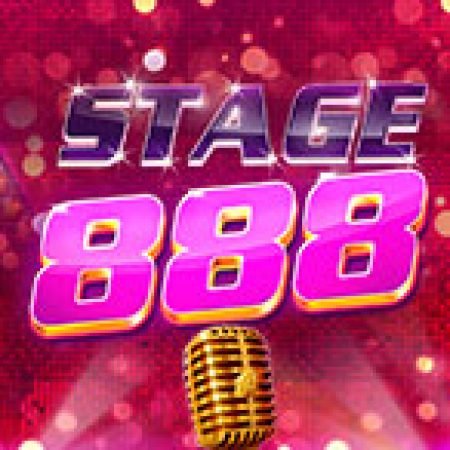 Trải Nghiệm Huyền Thoại Tại Sân Khấu 888 – Stage 888 Slot – Đăng Ký & Nhận Quà Khủng